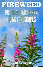Load image into Gallery viewer, Fireweed Zine #2: Grassroots Radical Herbalism
