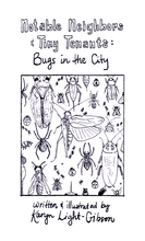 Load image into Gallery viewer, Notable Neighbors &amp; Tiny Tenants: Bugs in the City (Zine)
