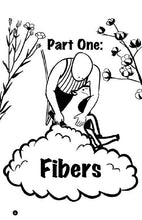 Load image into Gallery viewer, The Beginner's Guide to Textile Literacy: Understanding Fibers, Fabrics, and Why It Matters

