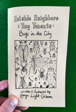 Load image into Gallery viewer, Notable Neighbors &amp; Tiny Tenants: Bugs in the City (Zine)

