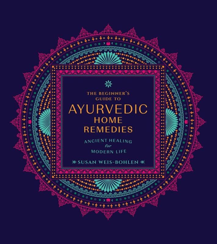 Beginner's Guide to Ayurvedic Home Remedies