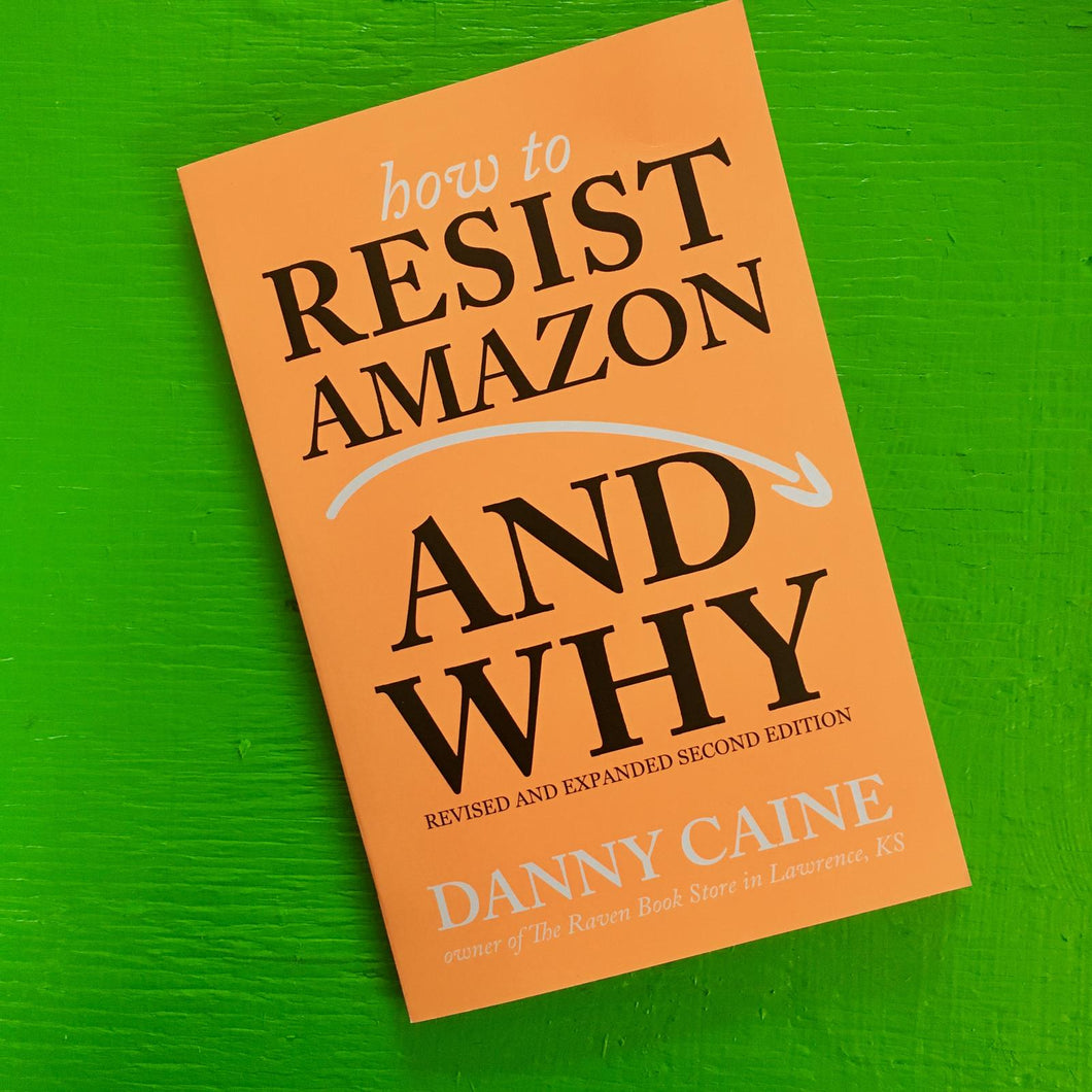 How to Resist Amazon and Why Zine